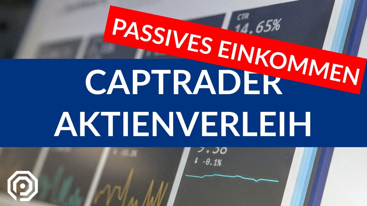 Passives Einkommen mit Aktienverleih bei CapTrader