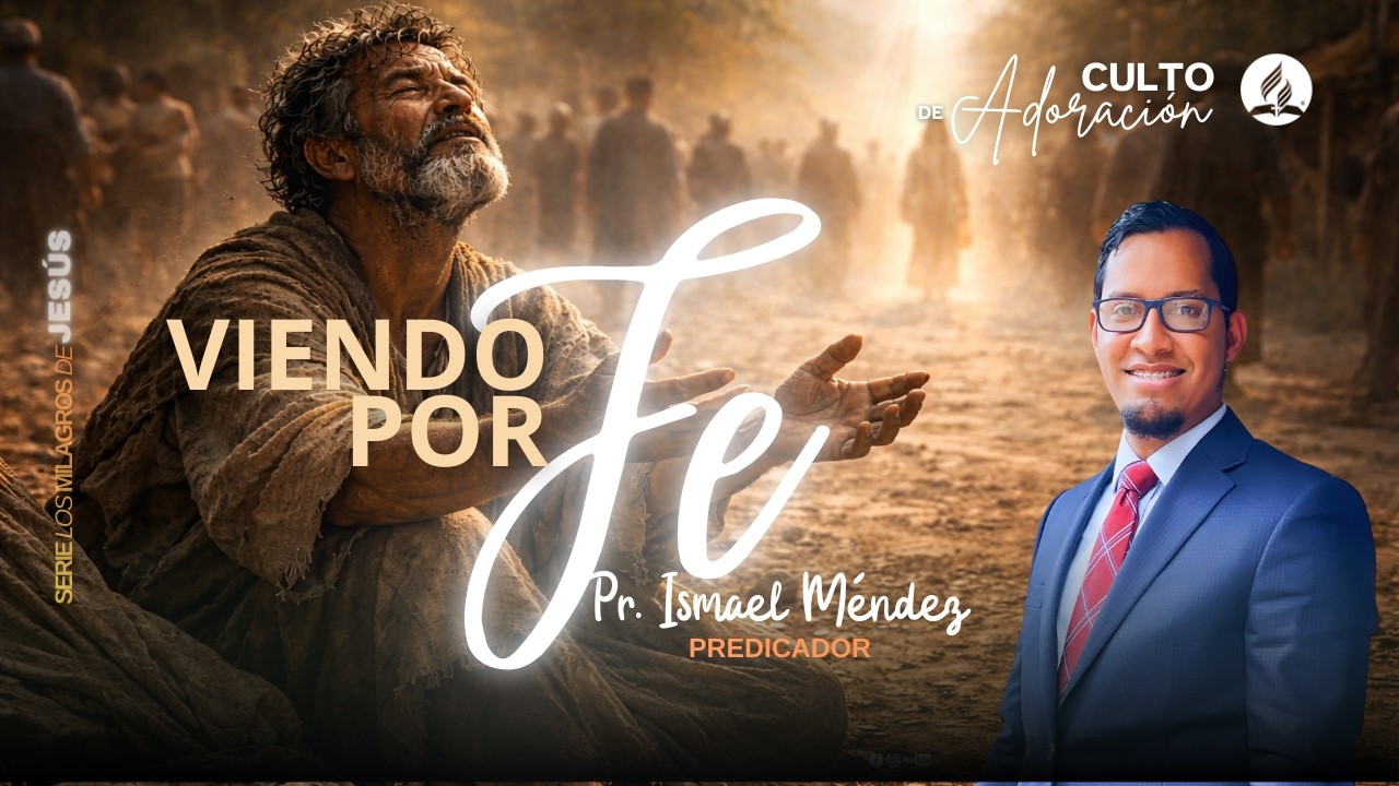 VIENDO POR FE l PR. ISMAEL MENDEZ l SÁBADO 14 DE FEBRERO DE 2026