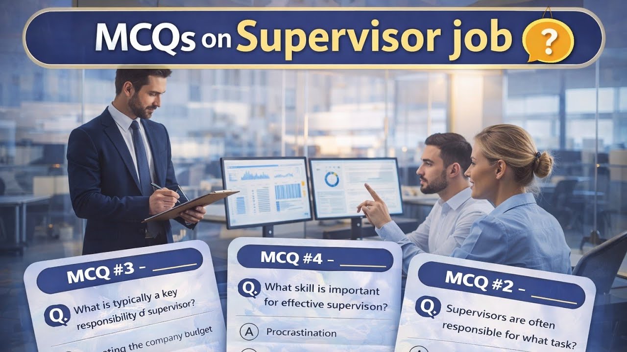 Supervisor test mcqs  | Top 10 MCQs for supervisor test and interview  | knowledge academy