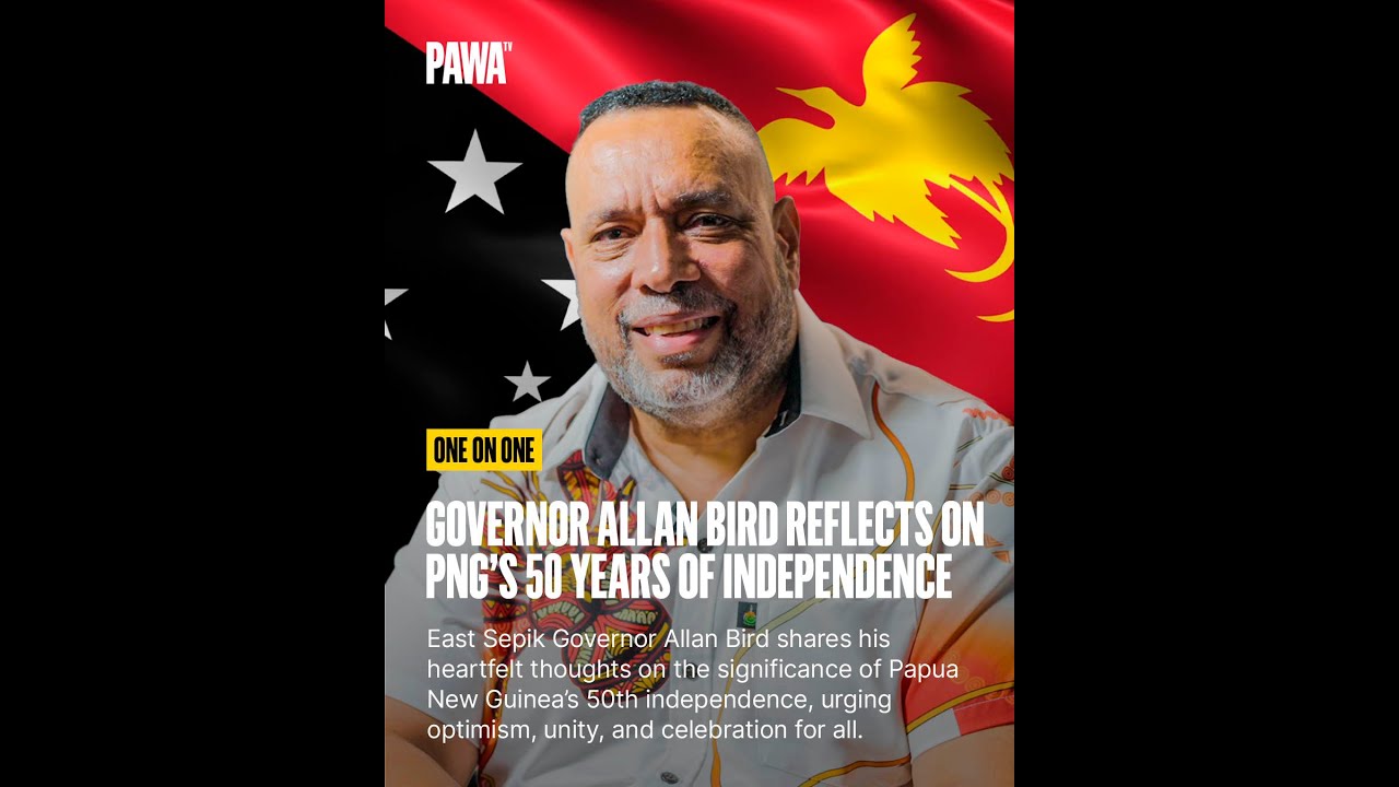 East Sepik Governor Allan Bird on PNG's 50 Years of Independence