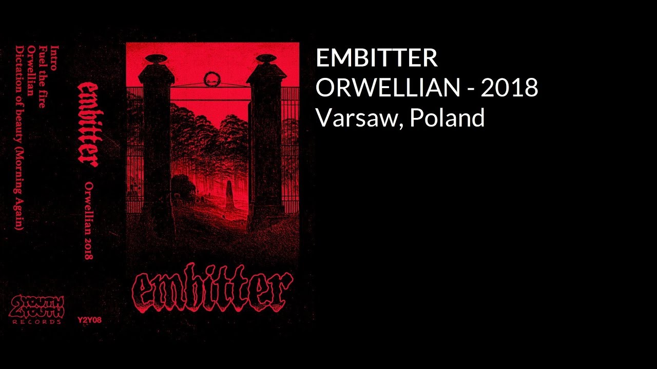 Embitter - Orwellian (Full Stream)