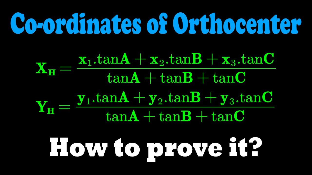 How to find the coordinates of Orthocenter? | Coordinate Geometry | JEE | CBSE | ISC