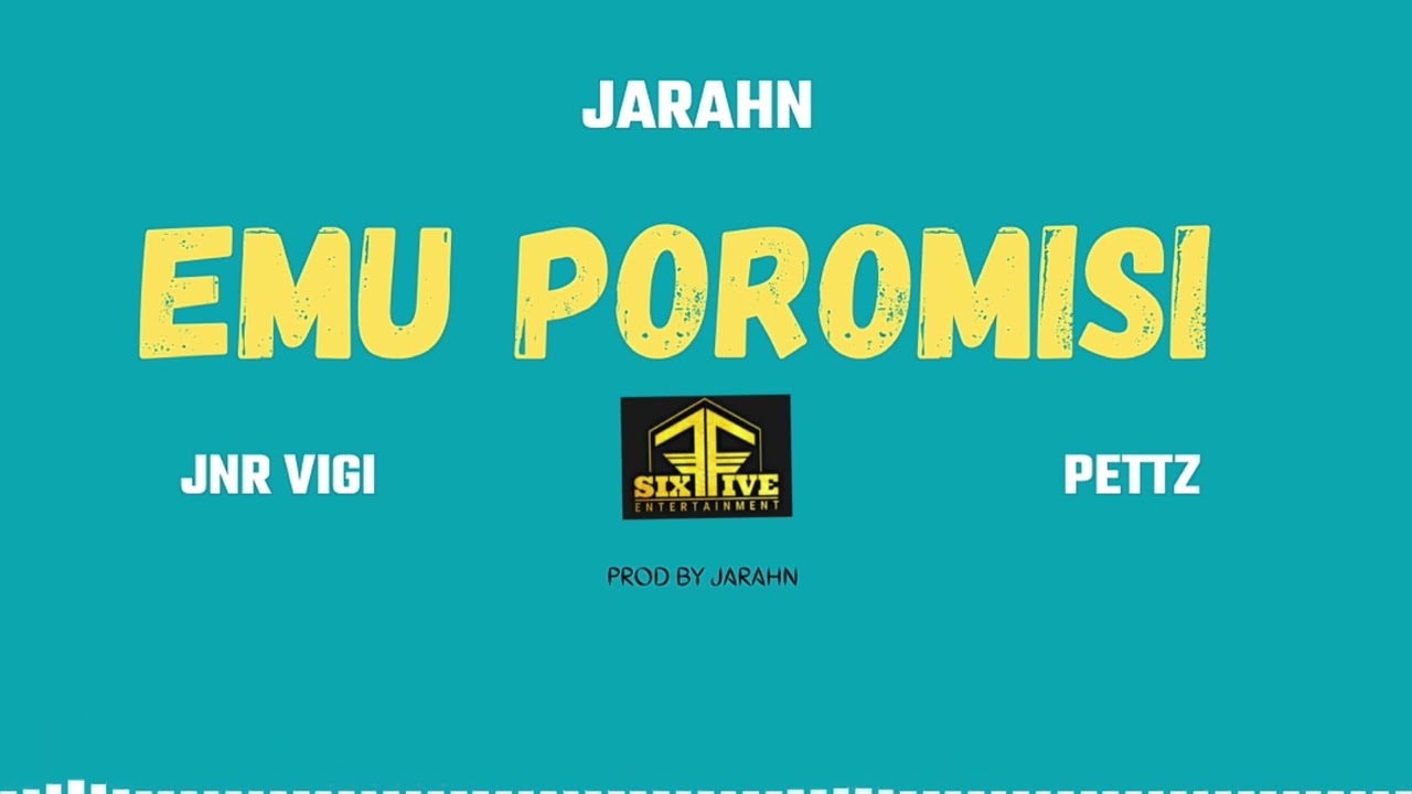 Jarahn - Emu Poromisi (Audio) ft. Jnr Vigi & Pettz