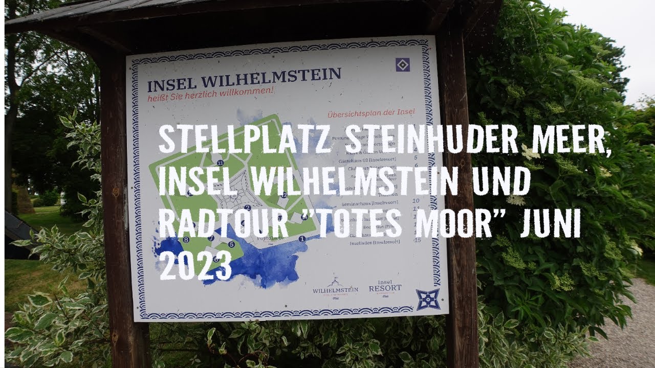 WoMo Stellplatz Steinhude die Zweite! Insel Wilhelmstein, Radtour 