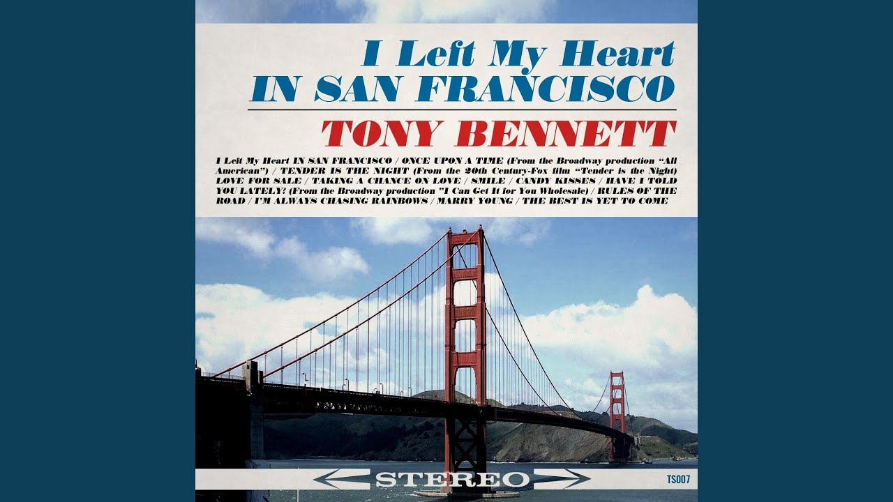 I Left My Heart in San Francisco