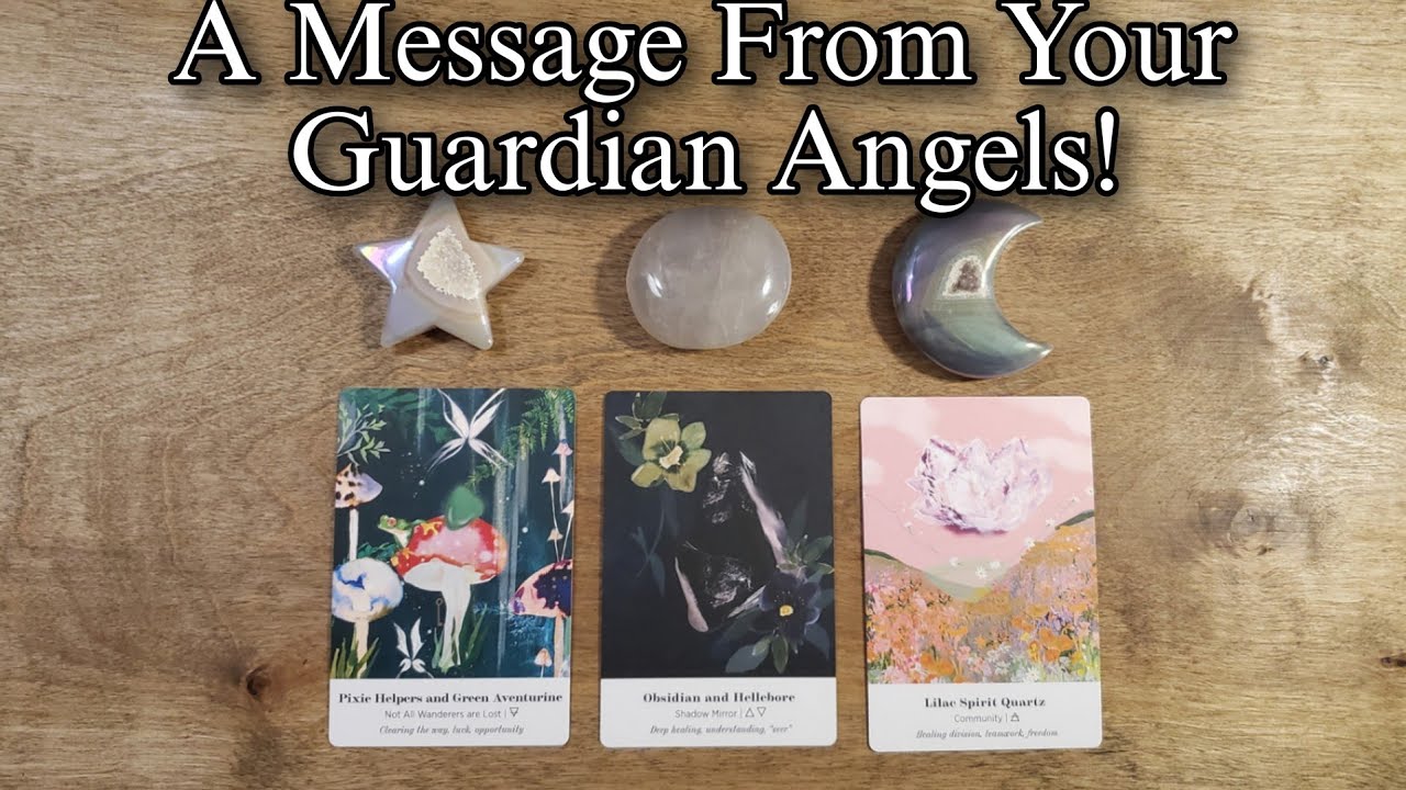 💫👼 A Message From Your Guardian Angels! 👼💫 Pick A Card Reading
