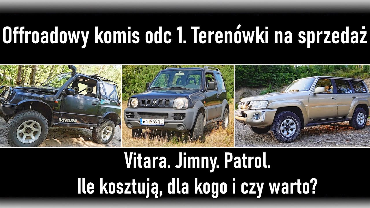 Offroadowy komis #1. Teren&oacute;wki na sprzedaż. Vitara. Jimny. Patrol.