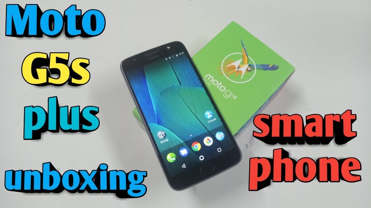 Moto G5s Plus unboxing first impression smartphone || Hindi