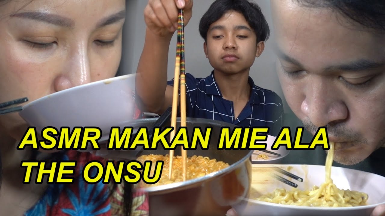 The Onsu Family - ASMR makan mie ala Theonsu