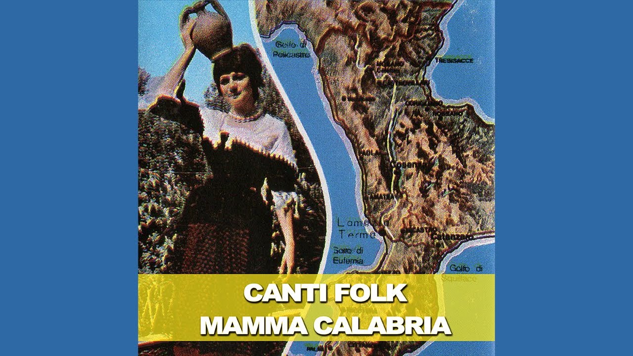 Il meglio della musica calabrese - Canti folk - Mamma Calabria - FULL ALBUM