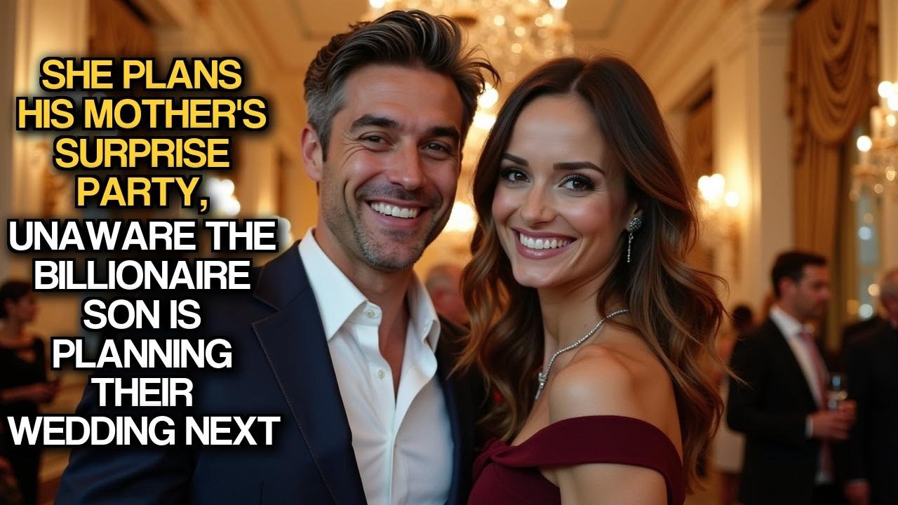 She Plans His Mother's Surprise Party, Unaware The Billionaire Son Is Planning Their Wedding Next