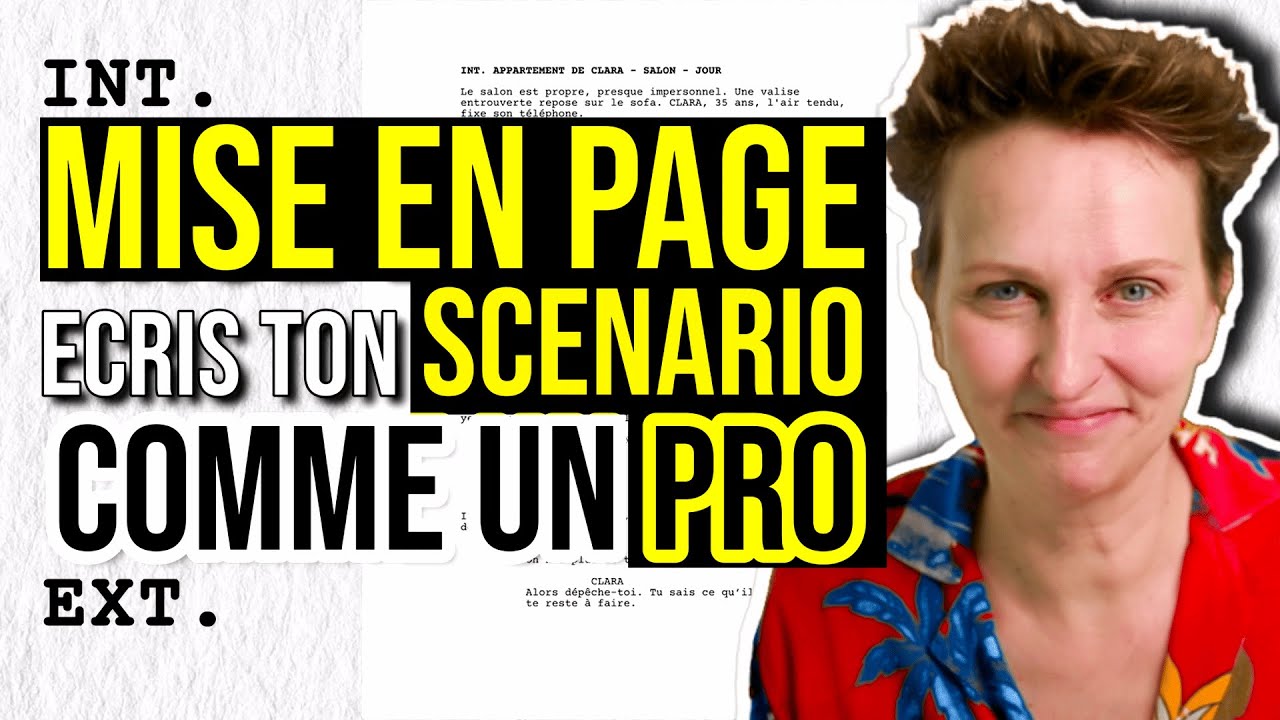 Comment METTRE EN PAGE un SCÉNARIO de film