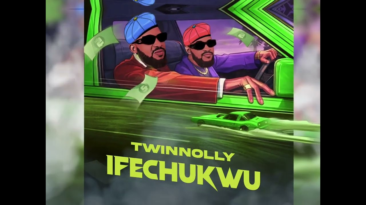 Twinnolly - Ifechukwu [ Audio Visual ] 