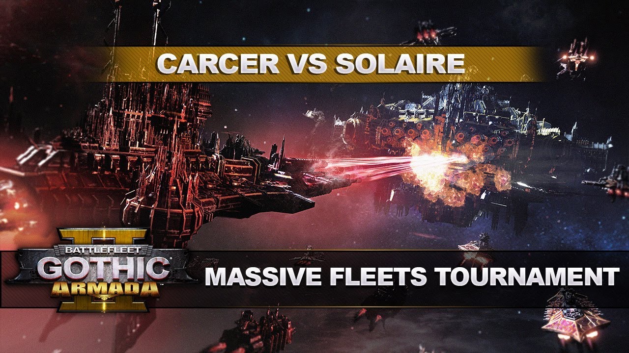 BFGA2 Massive Fleets Tournament | Astartes vs Chaos - Match 2, Carcer vs Solaire