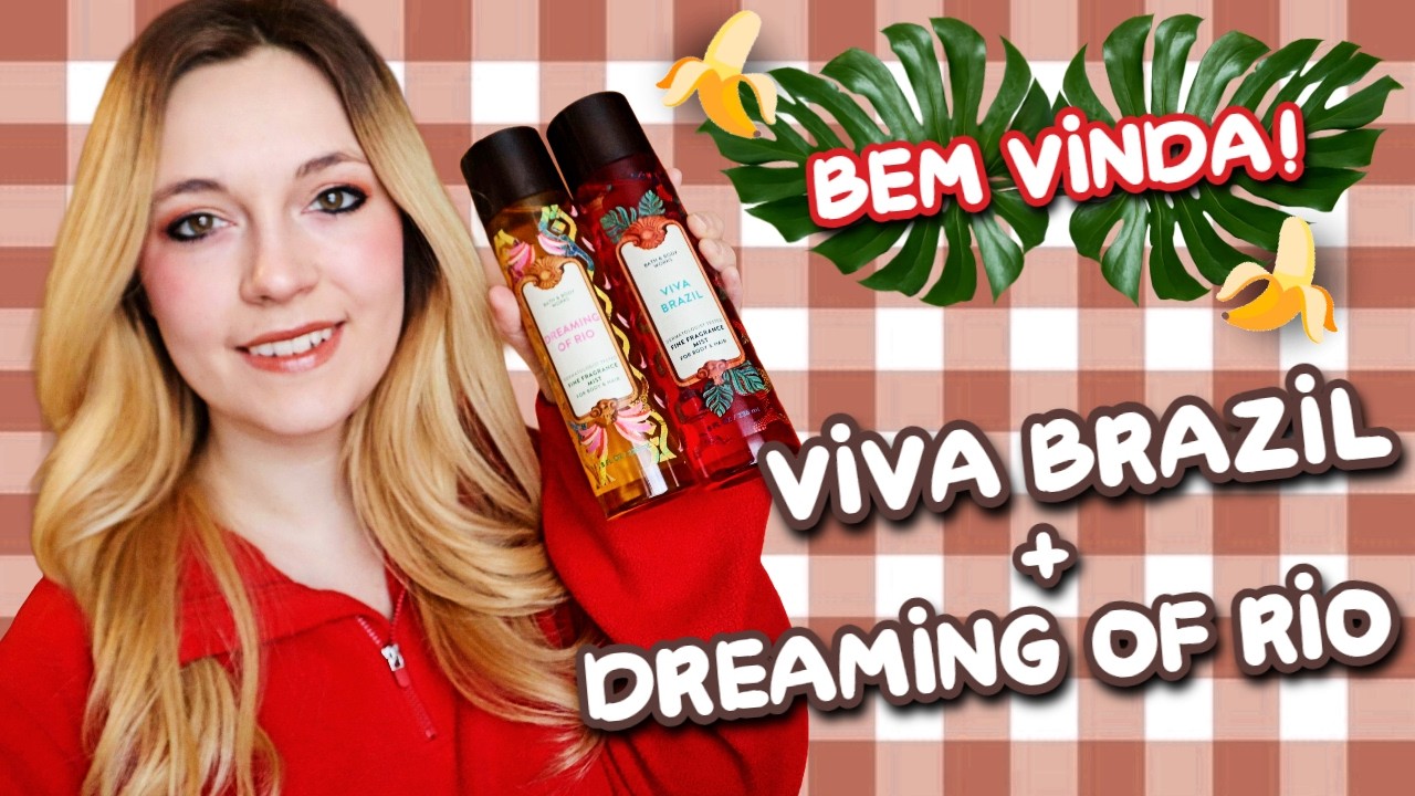 🍌🦜 Обзор и сравнение DREAMING OF RIO и VIVA BRAZIL из коллекции Tropical Spring от Bath & Body Works