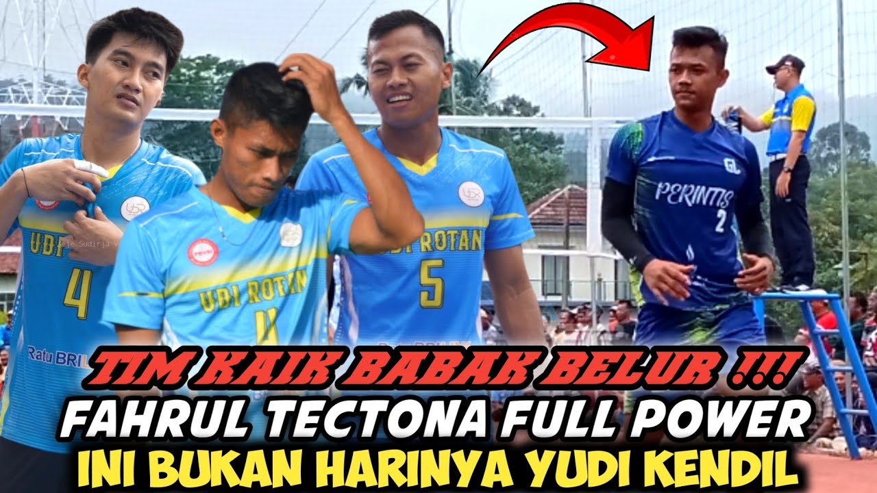 TIM KAIK BABAK BELUR !!! Yudi Kendil, Didin Bae, Kelana Keken, Sadi di bombardir Fahrul Tectona