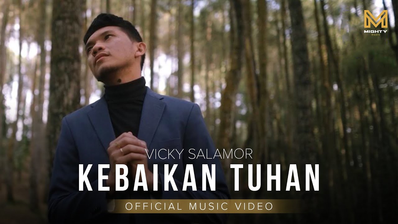 VICKY SALAMOR - KEBAIKAN TUHAN (OFFICIAL MUSIC VIDEO)