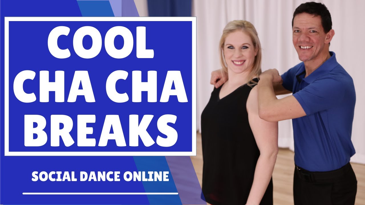 Cha Cha Basics ➩ Open Break & Crossover Breaks