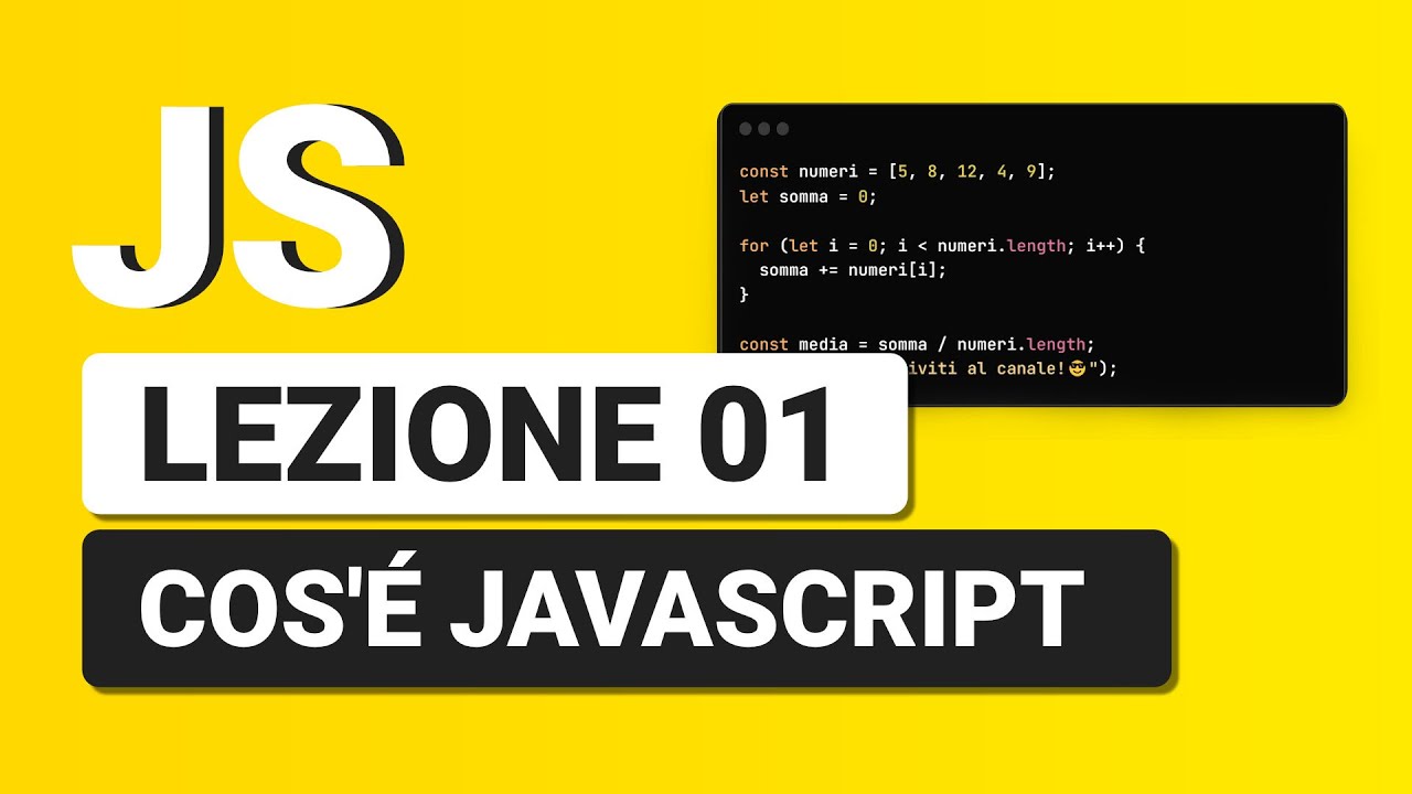 Javascript Tutorial Italiano 01 - Introduzione a JS