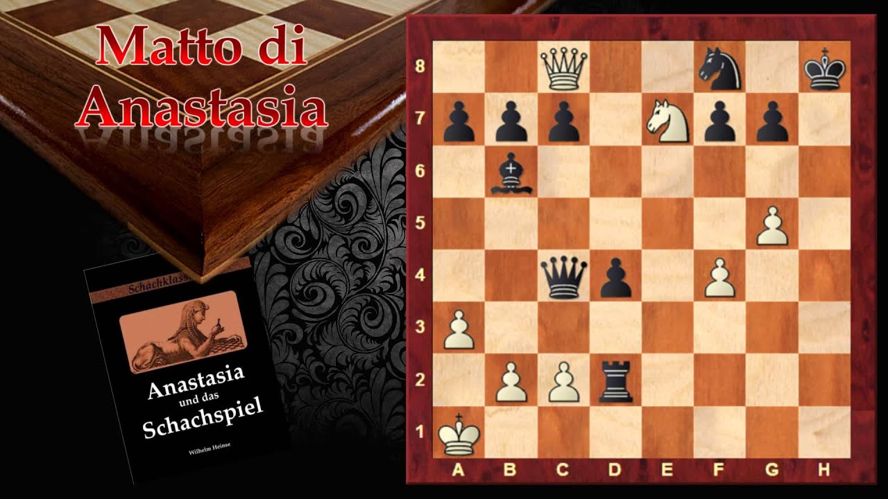 Catalogo dello Scaccomatto - Matto di Anastasia 02 - Scacchi