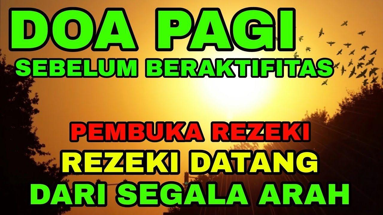 Doa Pagi abulraheem isa,,Penarik Rezeki Dari Segala Penjuru,,DOA Mustajab Pembuka Pintu Rezek ,