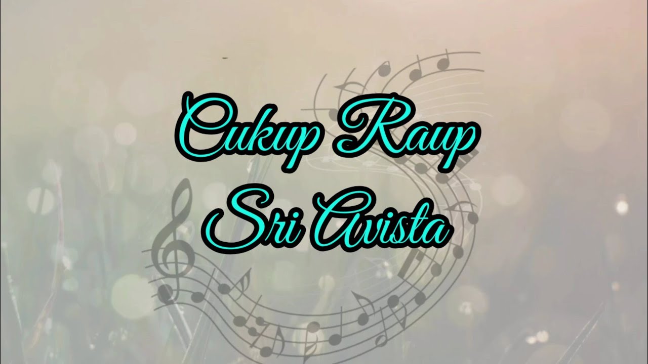 Cukup Raup [Sri Avista] Tarling Karaoke