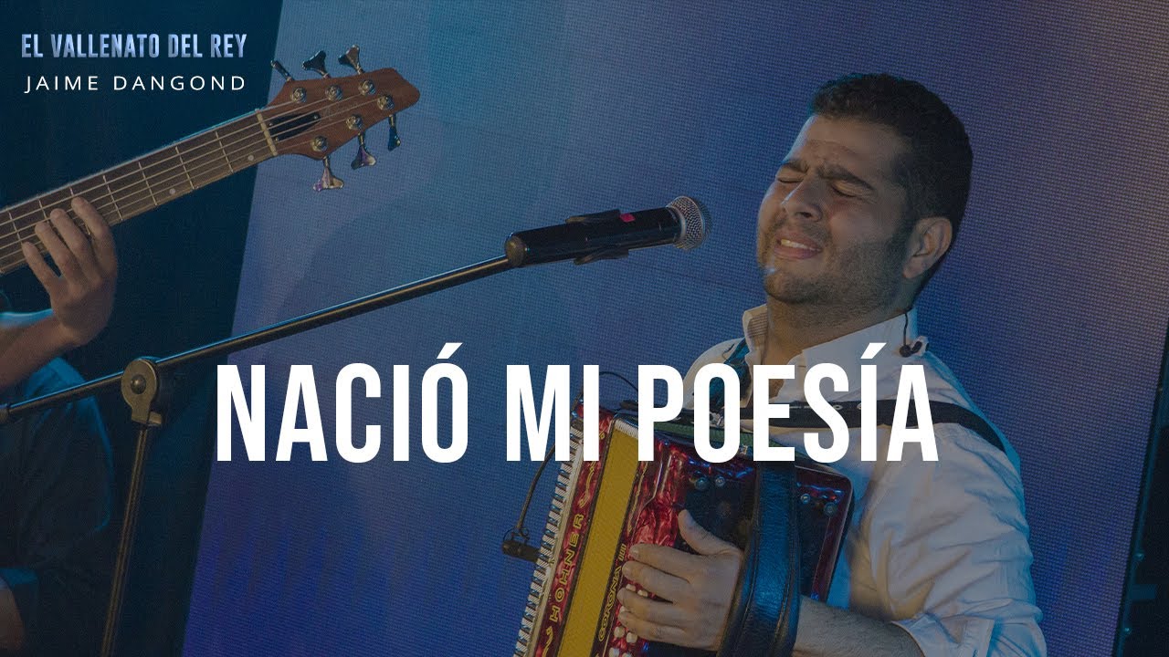 Jaime Dangond - Nació Mi Poesía