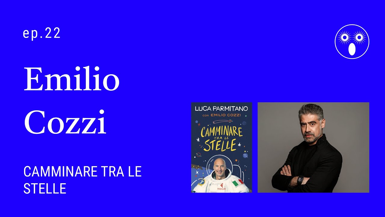 Emilio Cozzi  - Camminare tra le stelle | L'Indolente
