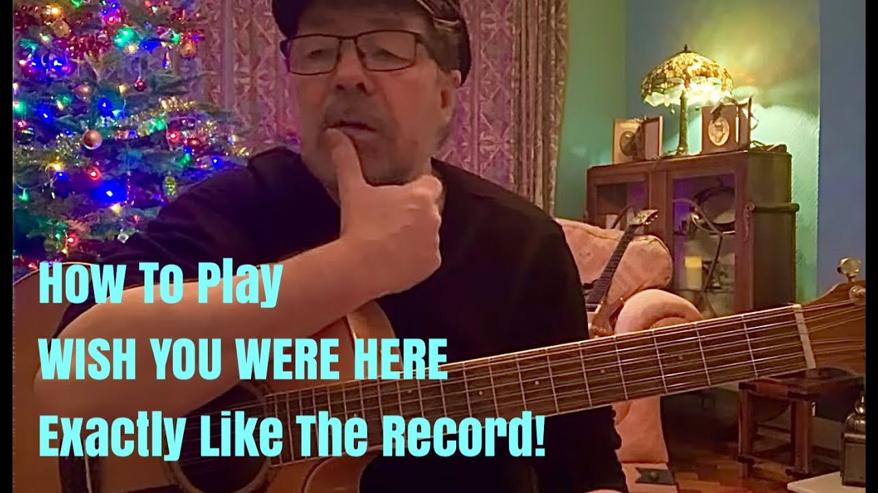 How To Play 'WISH YOU WERE HERE' (Plus Free 'idiot proof' Chord charts!)