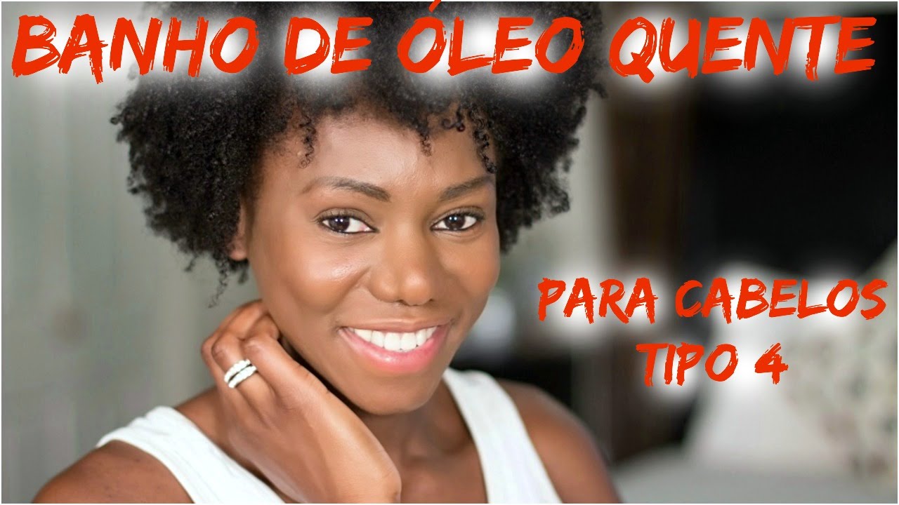 NUTRIÇÃO CAPILAR: BANHO DE ÓLEO QUENTE PARA CABELOS TIPO 4