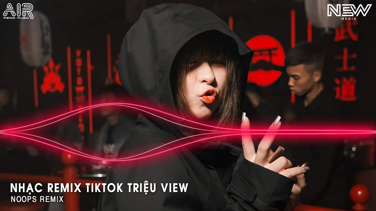 NHẠC REMIX TIKTOK TRIỆU VIEW - BXH Nhạc Trẻ Remix Hay Nhất Hiện Nay - Top 15 Nhạc TikTok Hay 2026