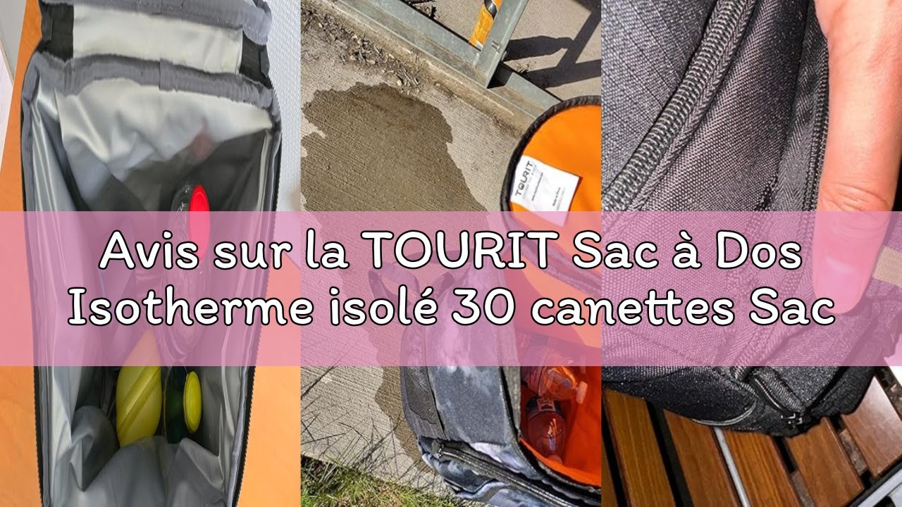 Avis sur la TOURIT Sac à Dos Isotherme isolé 30 canettes Sac à Dos léger avec Sac Isotherme pour Hom