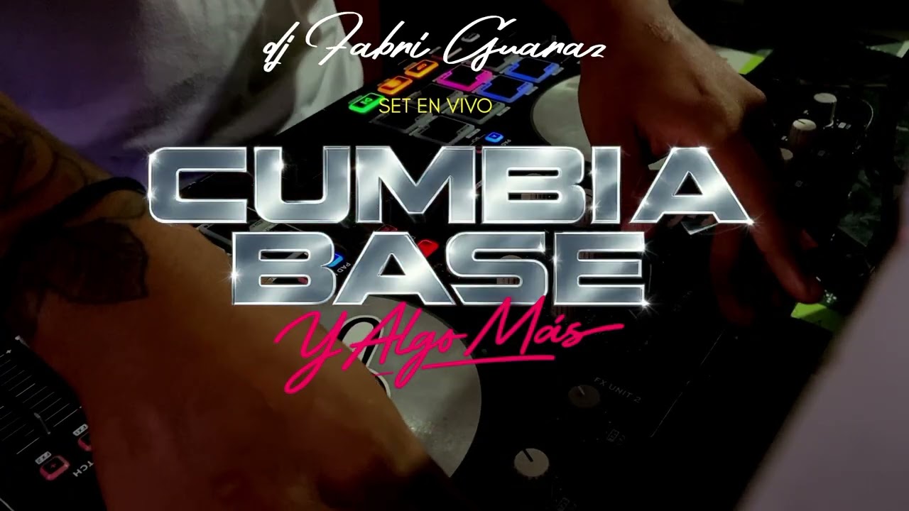 CUMBIA BASE Y ALGO MAS VOL.1 - SET EN VIVO #1 - DJ FABRI GUARAZ 
