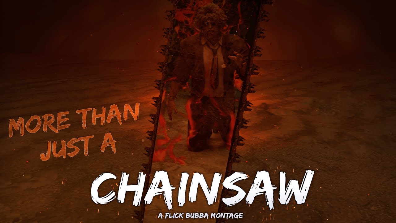 More Than Just a Chainsaw | A Flick Bubba Montage