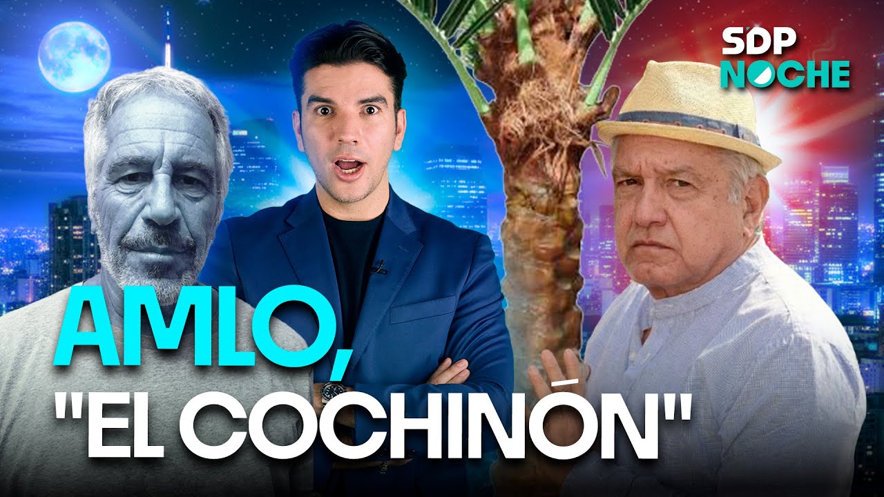 AMLO en los ¿archivos EPSTEIN? | La 