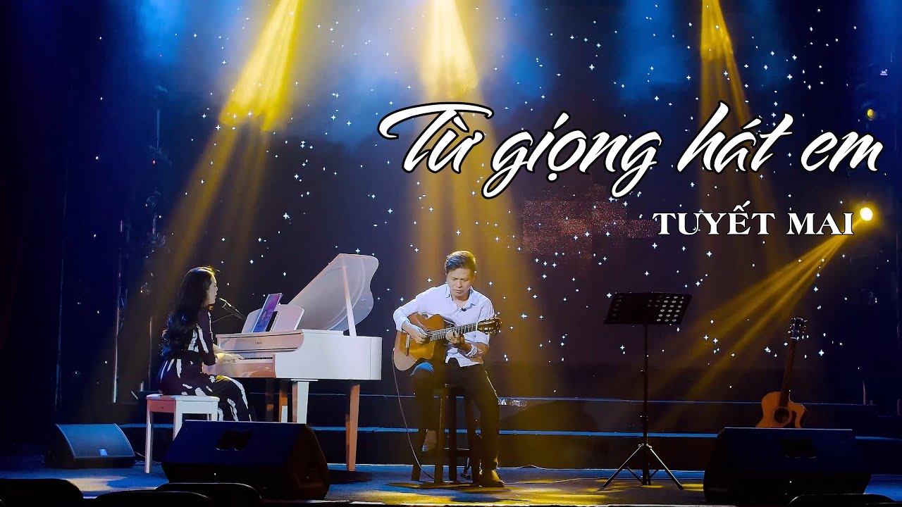 TỪ GIỌNG HÁT EM | TUYẾT MAI | Ngô Thụy Miên