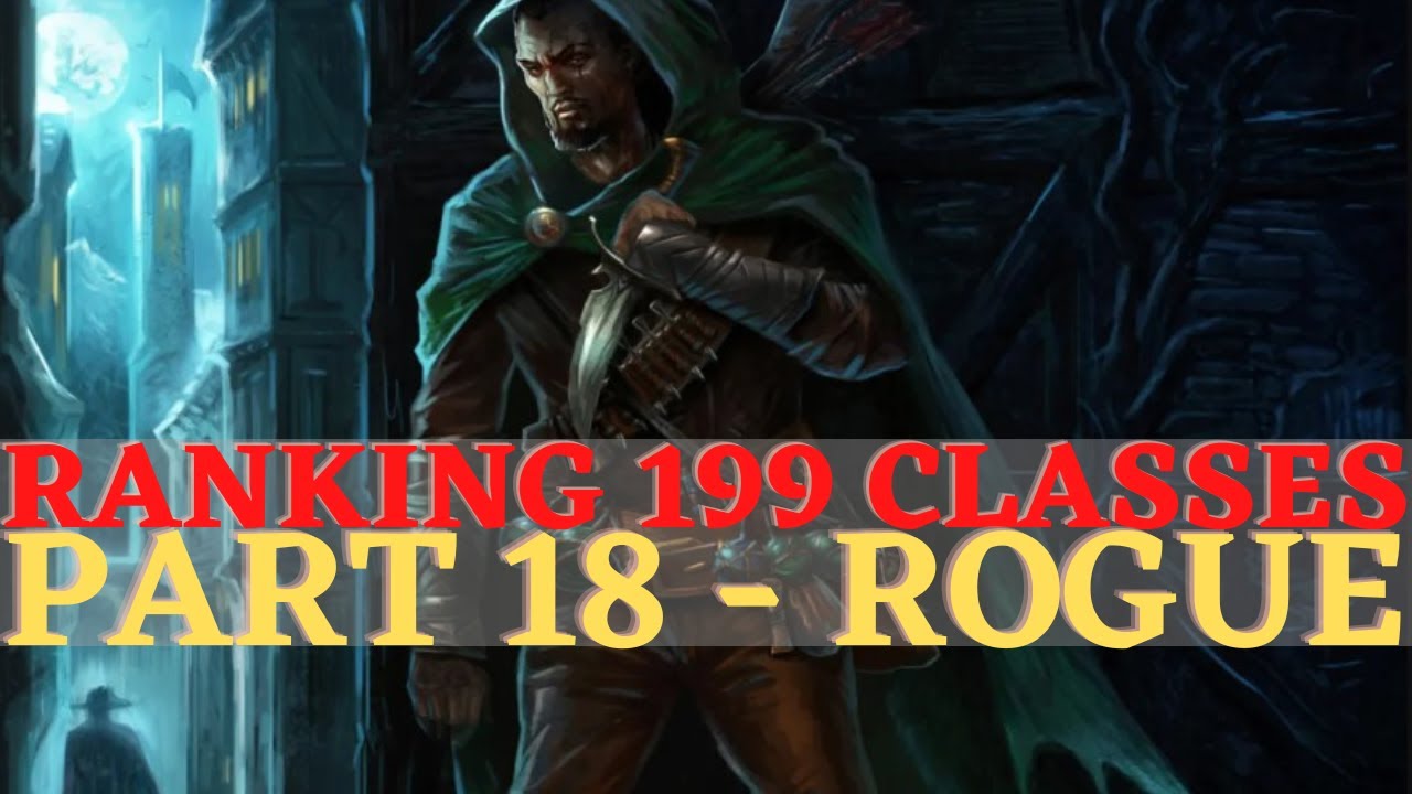 Pathfinder: WotR — Рейтинг 199 классов. Часть 18: Разбойник и архетипы