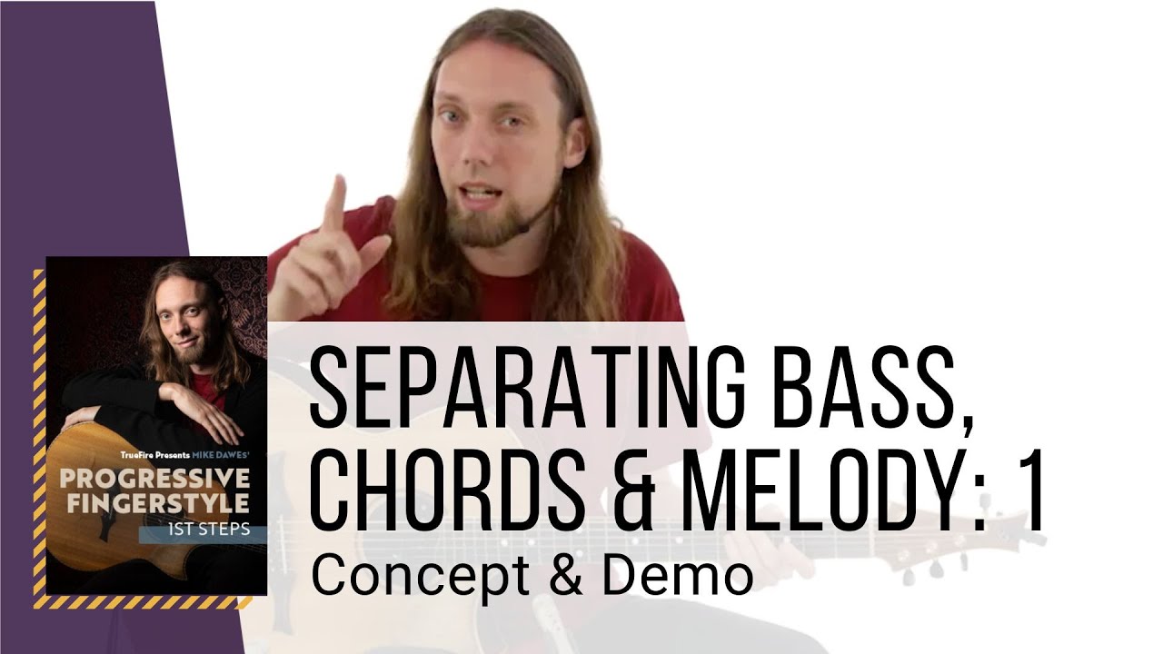 🎸  Separating Bass, Chords & Melody: 1 - Concept & Demo - Guitar Lessons - Mike Dawes