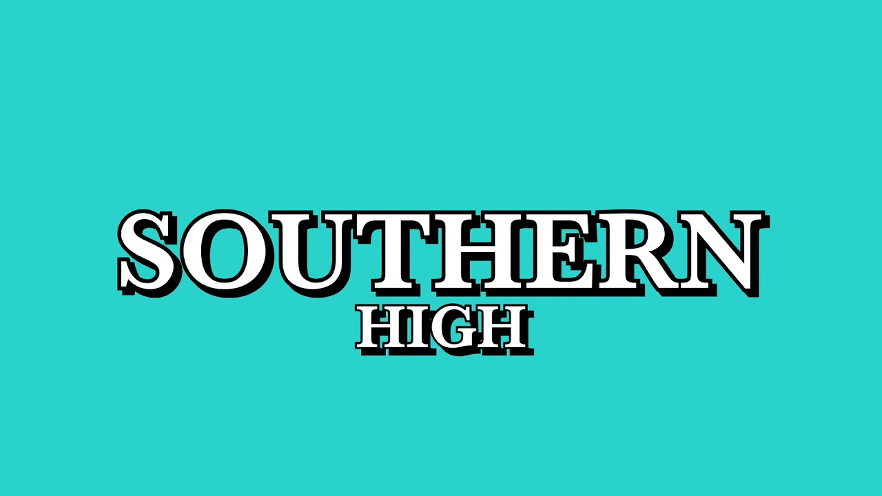 Southern high school theme song