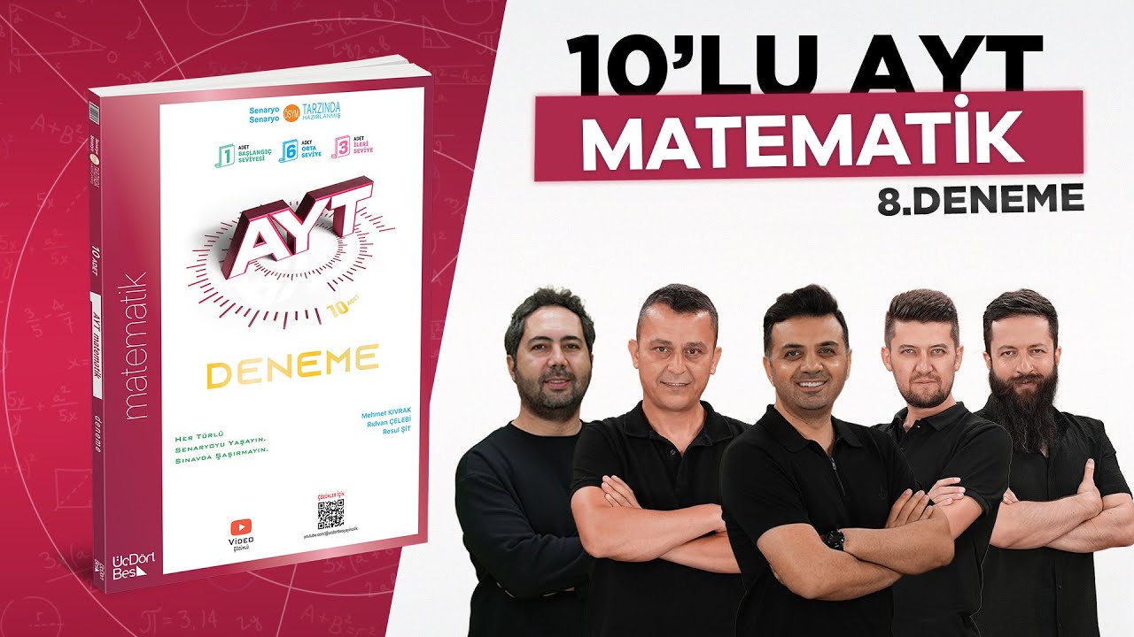 ÜÇDÖRTBEŞ YAYINLARI 10'LU AYT MATEMATİK DENEMESİ 2026 DENEME-8