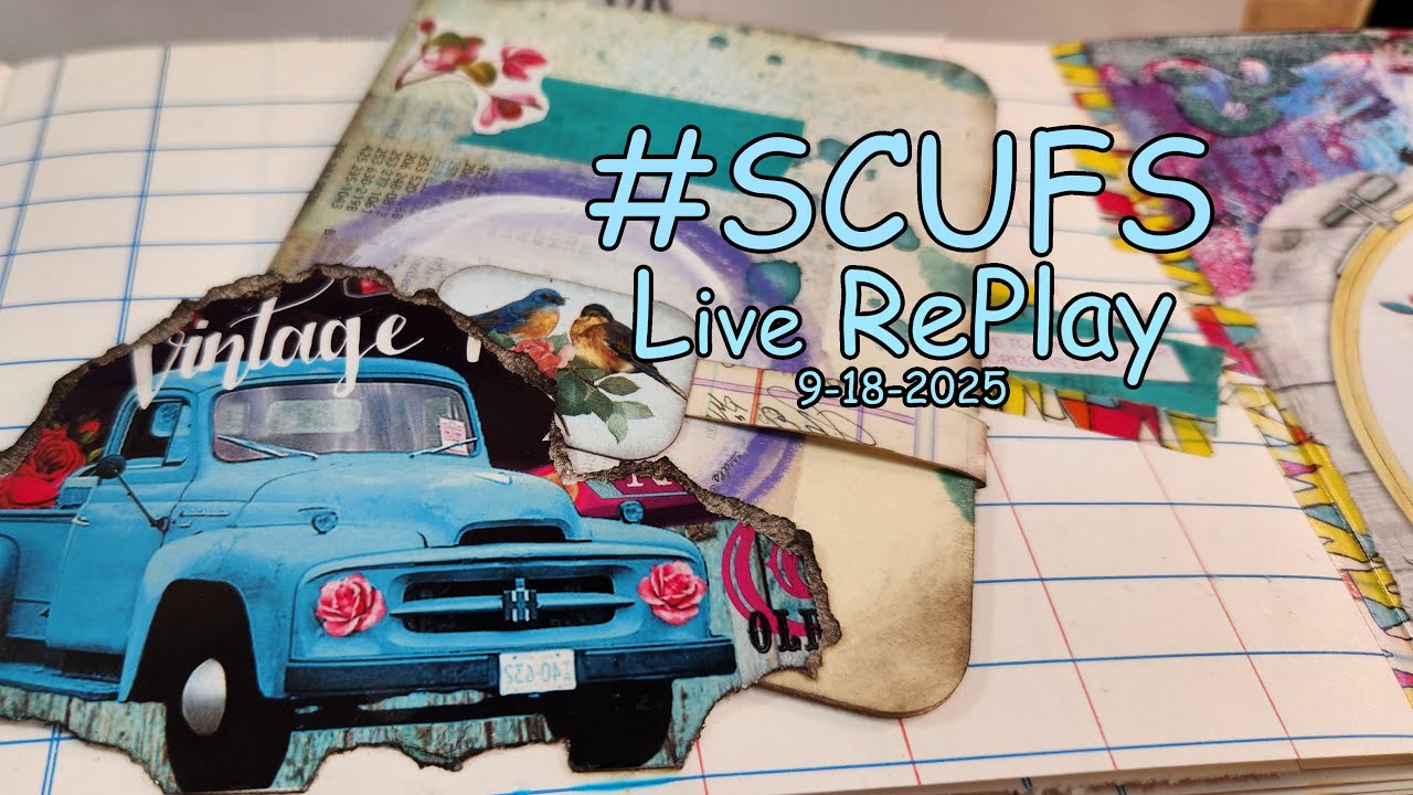Live 9-18 RePlay #SCUFS Studio Clean Up Folder Stuff