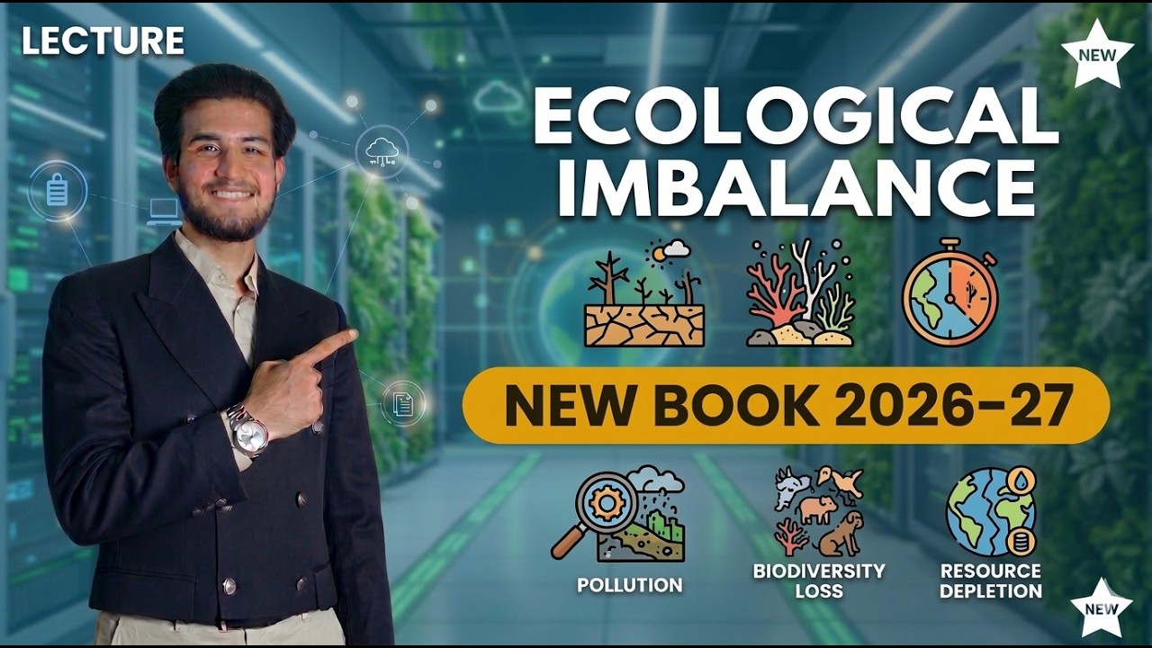 8th Class General Science Chapter 1 -ecological imbalance