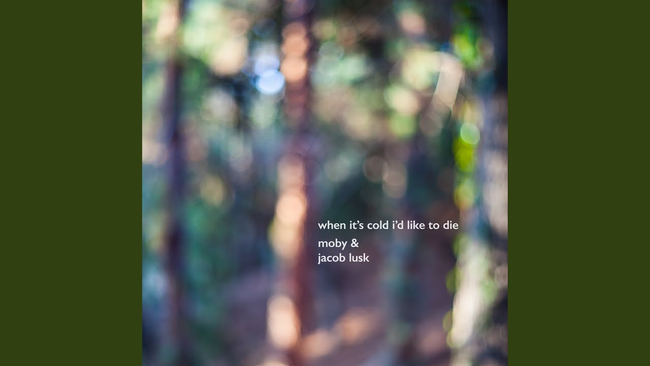 When It's Cold I'd Like to Die