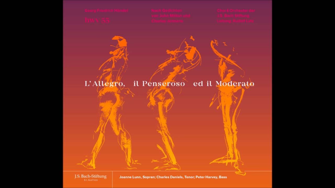 L'Allegro, il Penseroso ed il Moderato (HWV 55) von Georg Friedrich H&auml;ndel