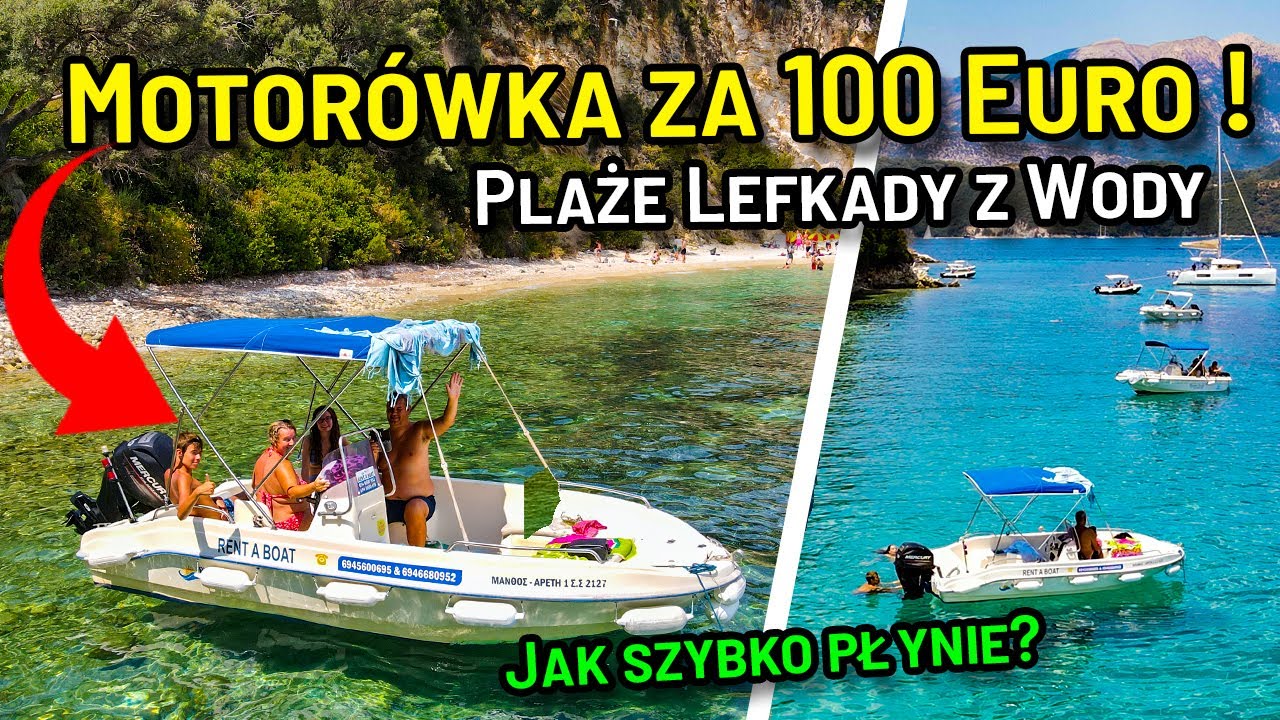 Wypożyczyliśmy Motorówkę w Grecji za 100 Euro - Jak wyglądają Plaże Lefkady z Wody - Grecja Kamperem