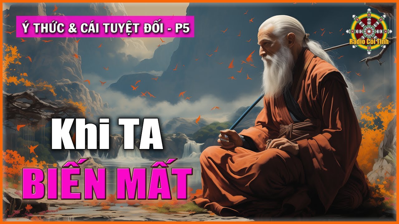 Những Giai Tầng của Ý Thức | Ý Thức và Cái Tuyệt Đối – phần 5