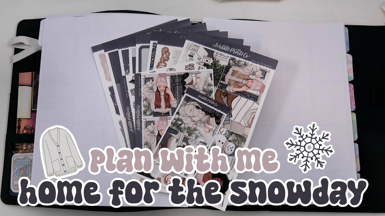 The Last Plan With Me ❄️ Home For The Snowday (ScribblePrintsCo)