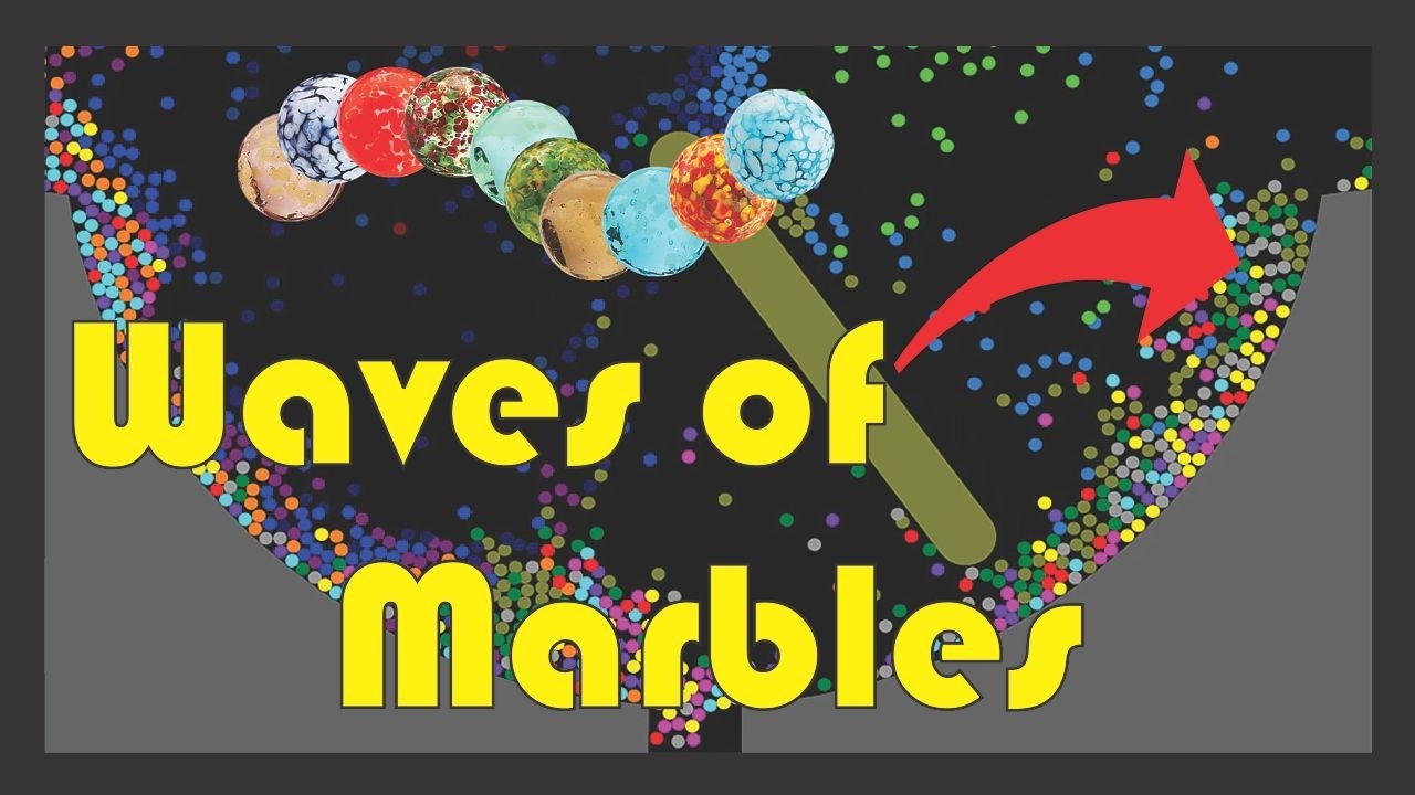 Waves of Marbles, each determined to win.