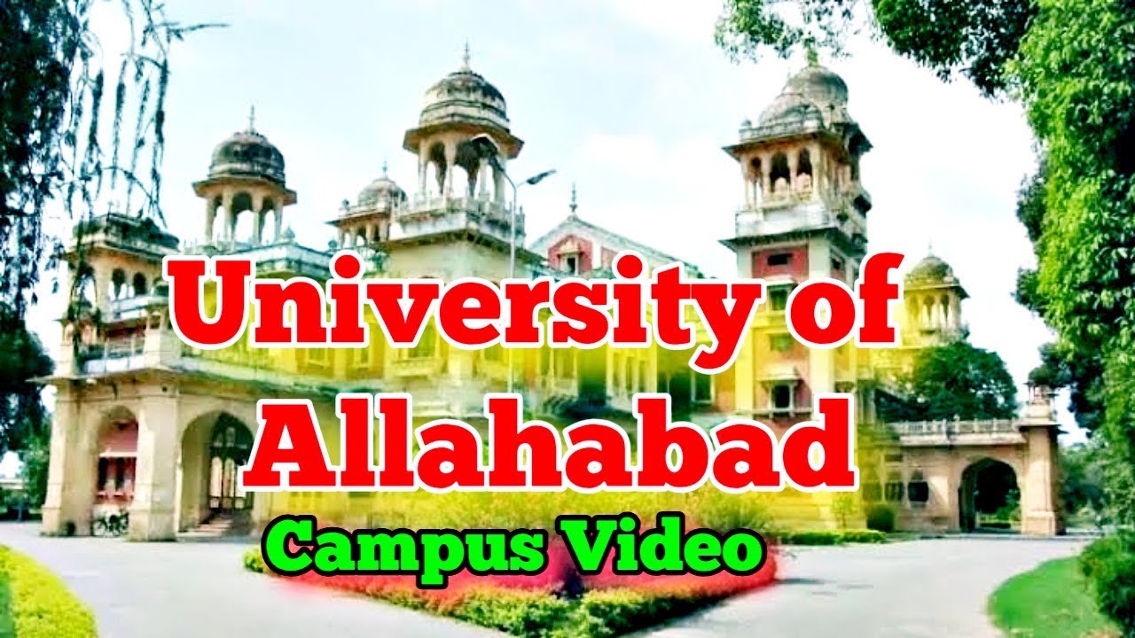 University of Allahabad Prayagraj Uttar Pradesh | Campus Video, Courses