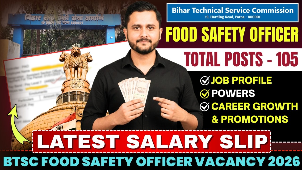 BTSC Food Safety Officer Vacancy 2026 | Salary, Job Profile & Promotion Process | Agriculture & GK